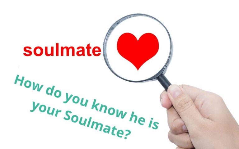 How Do You Know He Is Your Soulmate