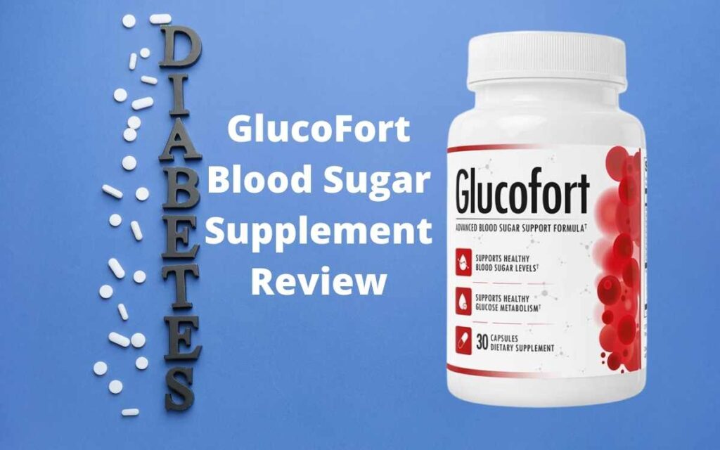 GlucoFort Blood Sugar Supplement Review