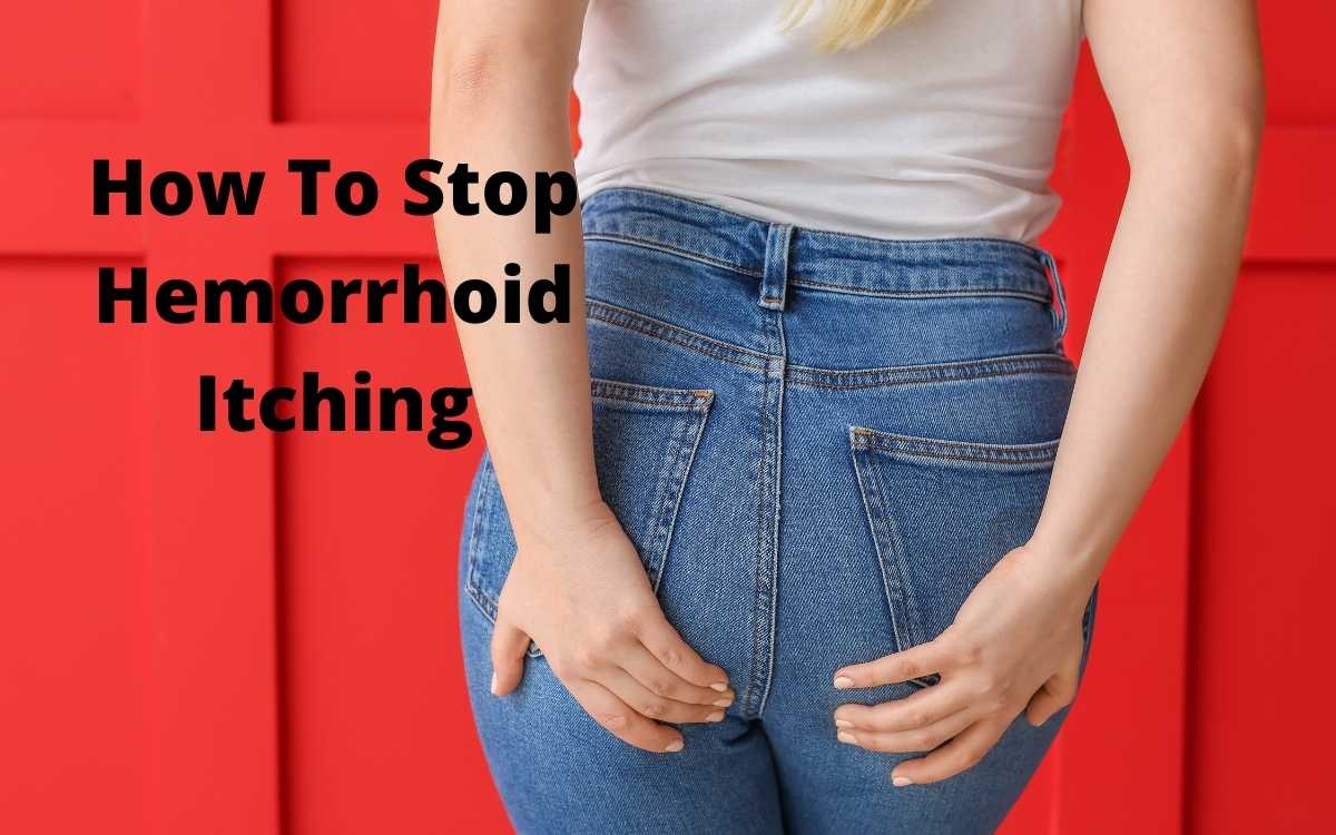 How To Stop Hemorrhoid Itching: Use this Home Remedy