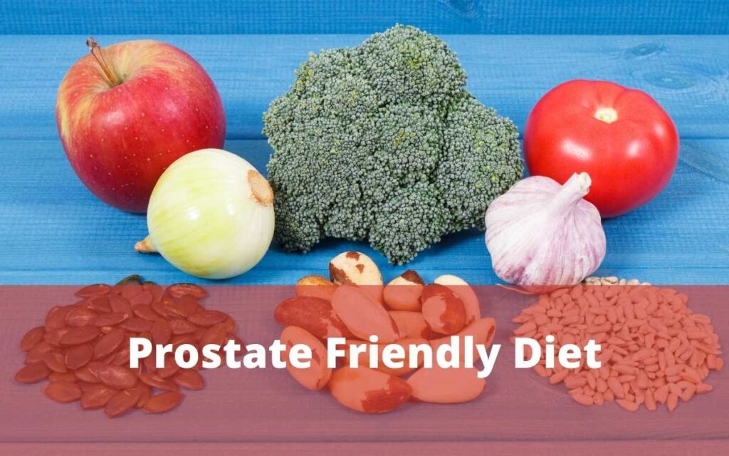 Prostate Friendly Diet