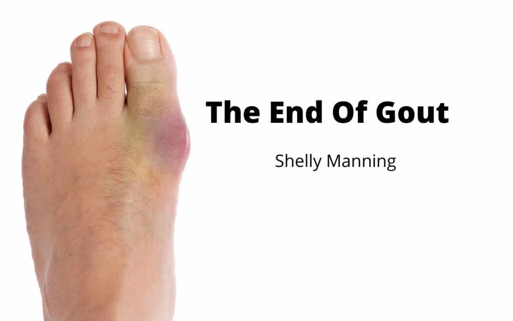 What Is The End of Gout