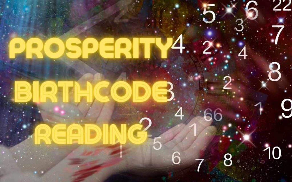 Prosperity Birthcode Reading Review