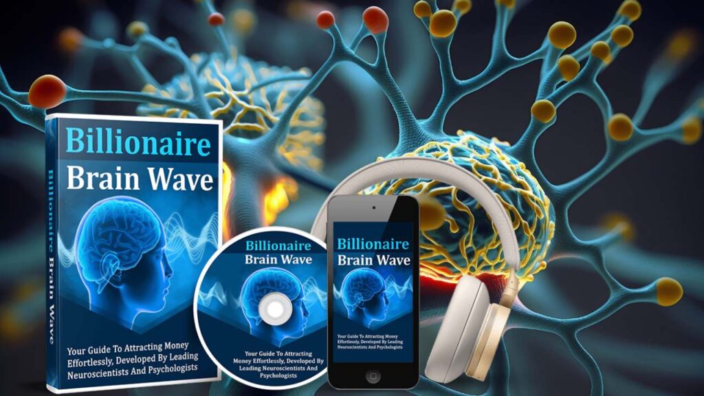 Does Billionaire Brain Wave Program Really Work or Just Another Scam?